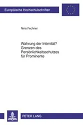 Book cover of Wahrung der Intimitaet? Grenzen des Persoenlichkeitsschutzes fuer Prominente by Nina Fechner