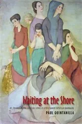 Book cover of Waiting at the Shore by Paul Quintanilla