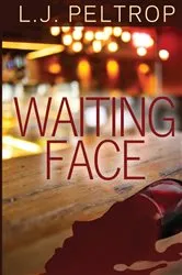 Book cover of Waiting Face by L.J. Peltrop