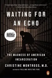 Book cover of Waiting for an Echo by Christine Montross
