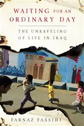 Book cover of Waiting for an Ordinary Day by Farnaz Fassihi