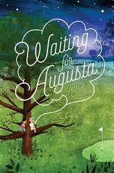 Book cover of Waiting for Augusta by Jessica Lawson