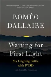Book cover of Waiting for First Light by Romeo Dallaire
