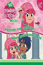 Book cover of Waiting for Genoise & Meet Huckleberry Pie by Eric Geron