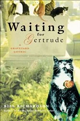Book cover of Waiting for Gertrude by Bill Richardson