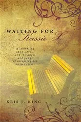 Book cover of Waiting for Kassie X by Kris J. King