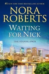 Book cover of Waiting for Nick by Nora Roberts