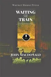 Book cover of Waiting for the Train by Unknown