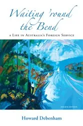 Book cover of Waiting 'round the Bend by Howard Debenham