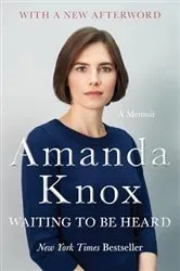 Book cover of Waiting to Be Heard by Amanda Knox