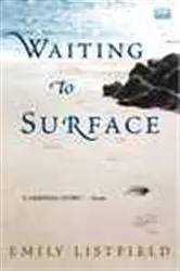 Book cover of Waiting to Surface by Unknown