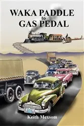 Book cover of Waka Paddle to Gas Pedal - The First Century of Auckland Transport by Unknown