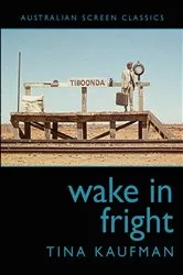 Book cover of Wake in Fright by Tina Kaufman