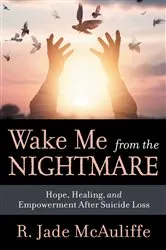 Book cover of Wake Me from the Nightmare by R. Jade McAuliffe