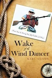 Book cover of Wake of the Wind Dancer by Karl Adams