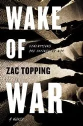 Book cover of Wake of War by Zac Topping