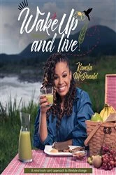 Book cover of Wake Up and Live by McDonald Ann Kamila