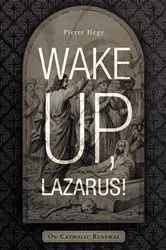 Book cover of Wake Up, Lazarus! by Pierre Hegy