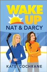 Book cover of Wake Up, Nat & Darcy by Kate Cochrane