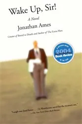 Book cover of Wake Up, Sir! by Jonathan Ames