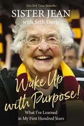 Book cover of Wake Up With Purpose! by Unknown