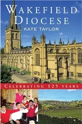 Book cover of Wakefield Diocese by Kate Taylor