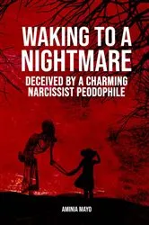Book cover of Waking to a Nightmare by Aminia Mayo