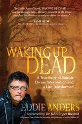 Book cover of Waking Up Dead by Eddie Anders