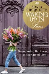 Book cover of Waking Up in Paris by Sonia Choquette