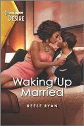 Book cover of Waking Up Married by Reese Ryan