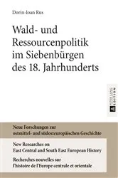 Book cover of Wald- und Ressourcenpolitik im Siebenbuergen des 18. Jahrhunderts by Harald Heppner