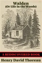 Book cover of Walden (Or Life in the Woods) (Rediscovered Books) by Henry David Thoreau