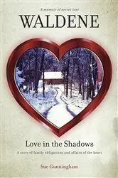 Book cover of Waldene - Love in the Shadows by Sue Gunningham
