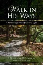 Book cover of Walk in His Ways by Unknown