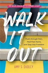 Book cover of Walk It Out by Dudley, Amy, S.