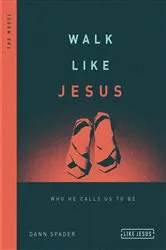 Book cover of Walk Like Jesus (2nd ed.) by Dann Spader