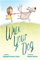 Book cover of Walk Your Dog by Elizabeth Stevens Omlor