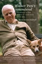 Book cover of Walker Percy Remembered by David Horace Harwell