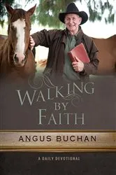 Book cover of Walking by Faith by Angus Buchan