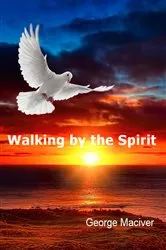 Book cover of Walking by the Spirit by Unknown