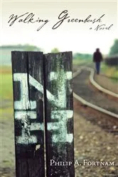 Book cover of Walking Greenbush by Philip A. Fortnam