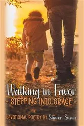 Book cover of Walking in Favor by Bernice M. Pitts