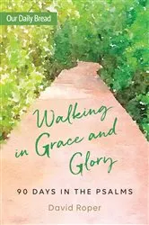 Book cover of Walking in Grace and Glory by David Roper