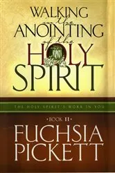 Book cover of Walking In The Anointing... by Fuchsia Pickett