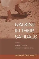 Book cover of Walking in Their Sandals by Markus Cromhout