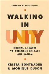 Book cover of Walking in Unity by Krista Bontrager