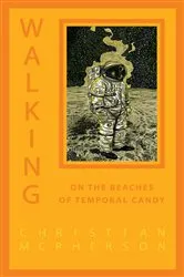 Book cover of Walking on the Beaches of Temporal Candy by Christian McPherson