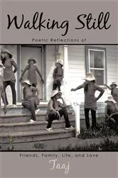 Book cover of Walking Still by Taaj