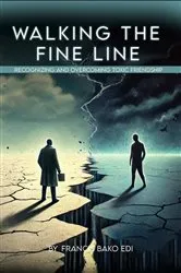 Book cover of WALKING THE FINE LINE by Francis EDI