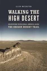 Book cover of Walking the High Desert by Ellen Waterston